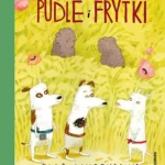 Pija Lindenbaum - Pudle i Frytki