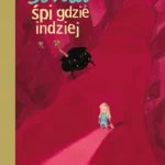 Pija Lindenbaum - Sonia śpi gdzie indziej
